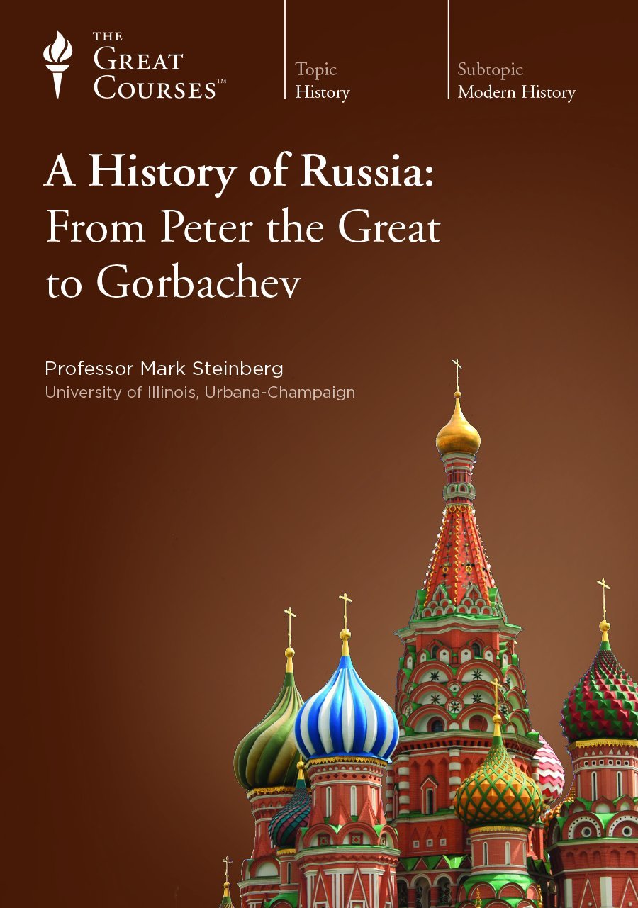 A History of Russia: From Peter the Great to Gorbachev